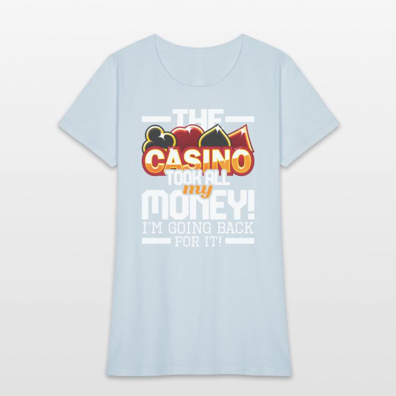 The Casino Took All My Money Casino Gambling