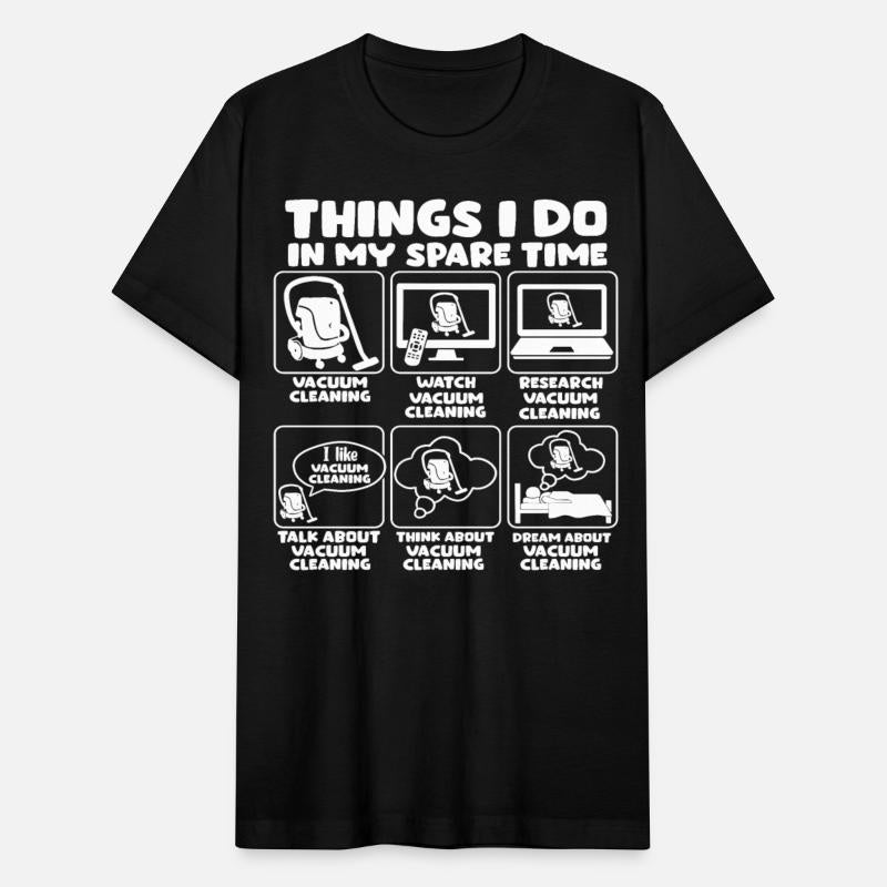 Things I Do In My Spare Time Vacuum Cleaning