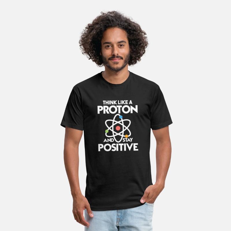 Think Like A Proton And Stay Positive