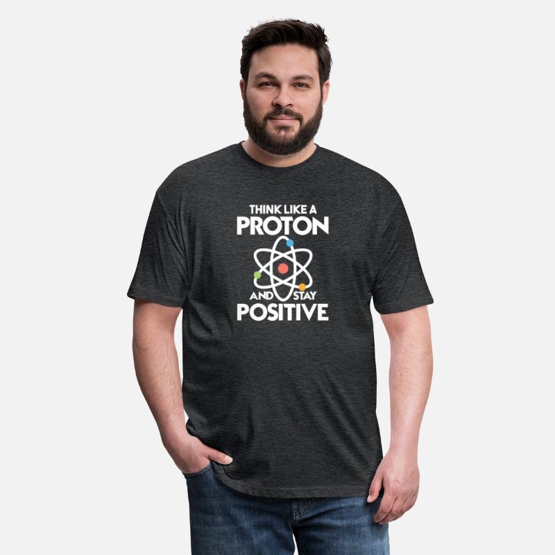 Think Like A Proton And Stay Positive