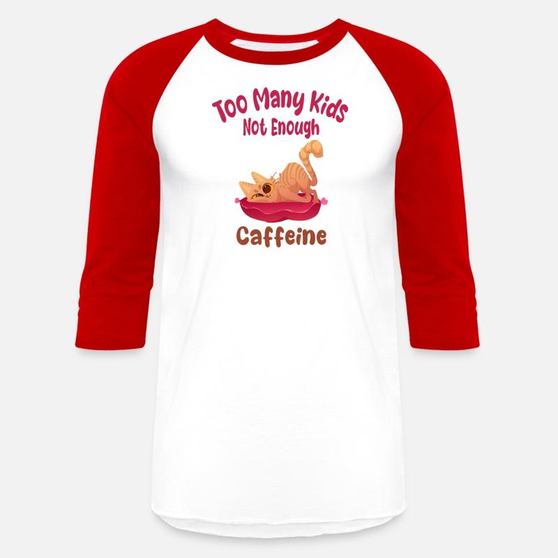 Too Many Kids Not Enough Caffeine