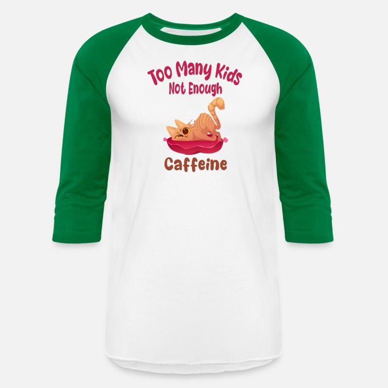 Too Many Kids Not Enough Caffeine