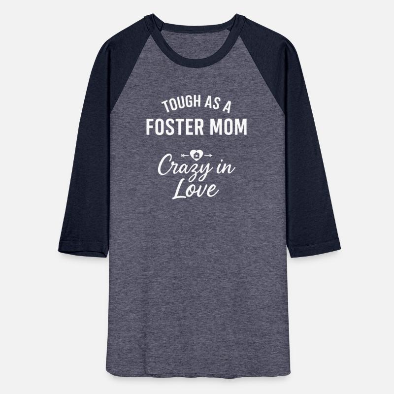 Tough As A Foster Mom Crazy In Love Design