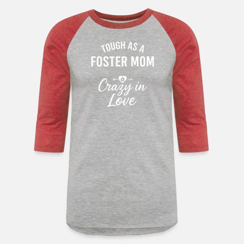 Tough As A Foster Mom Crazy In Love Design
