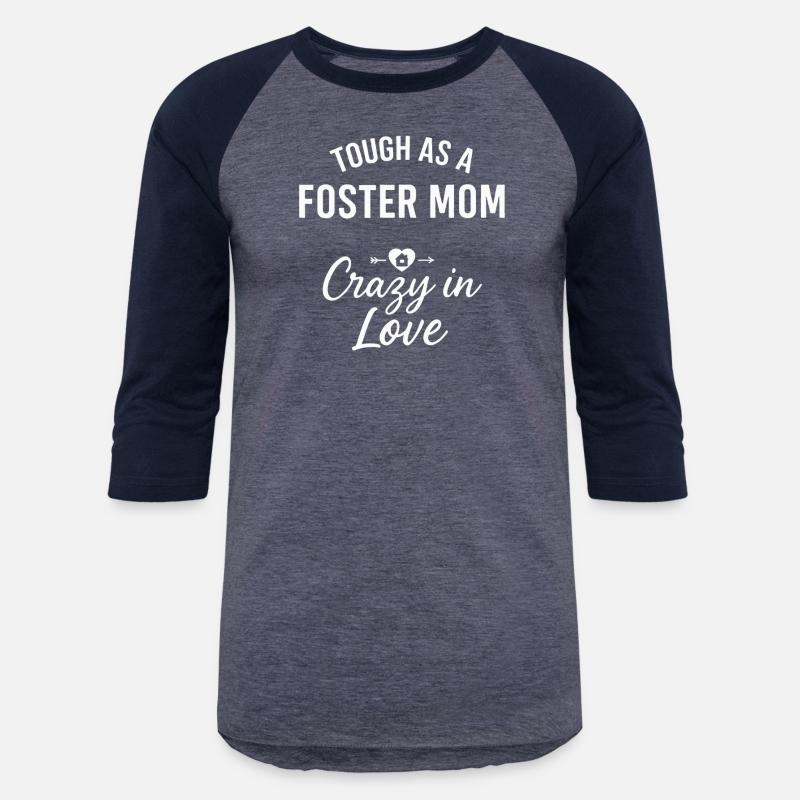 Tough As A Foster Mom Crazy In Love Design