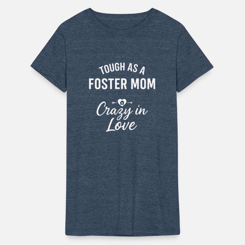 Tough As A Foster Mom Crazy In Love Design