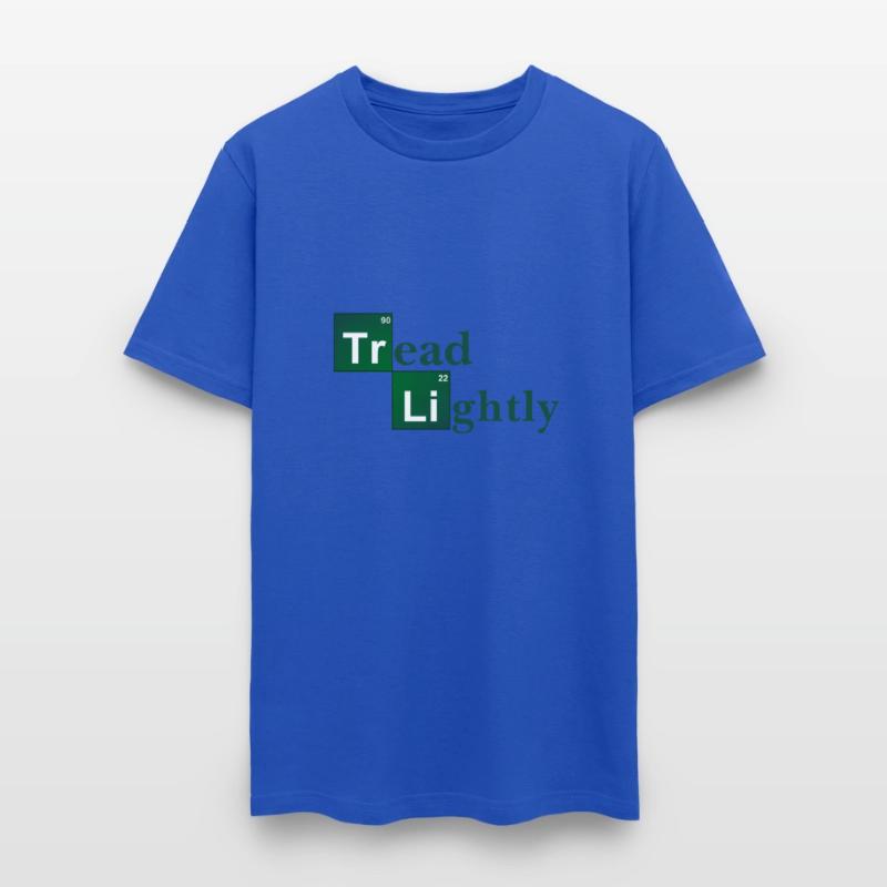 Tread Lightly Breaking Bad Style Design