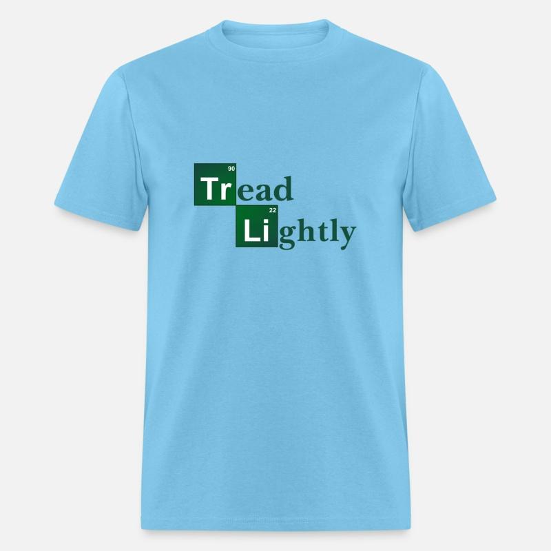 Tread Lightly Breaking Bad Style Design