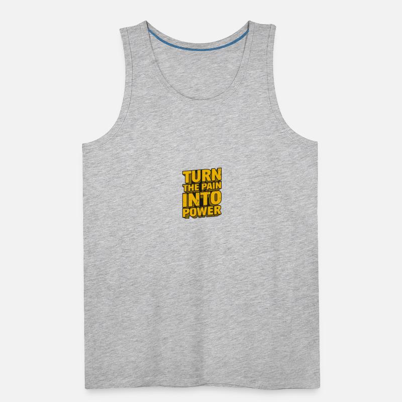 Turn The Pain Into Power