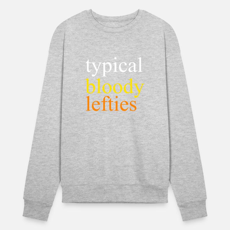 Typical Bloody Lefties