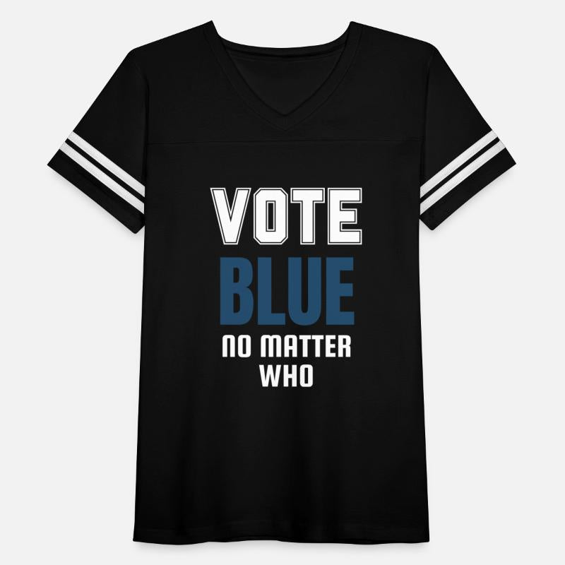 Vote Blue No Matter Who: Political Statement Tee
