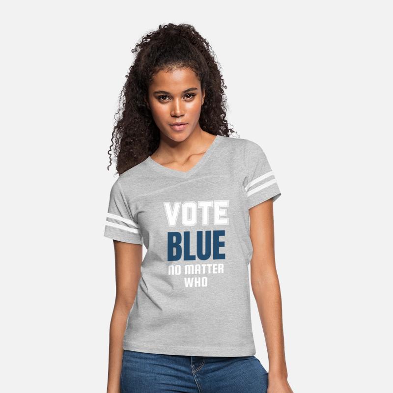 Vote Blue No Matter Who: Political Statement Tee