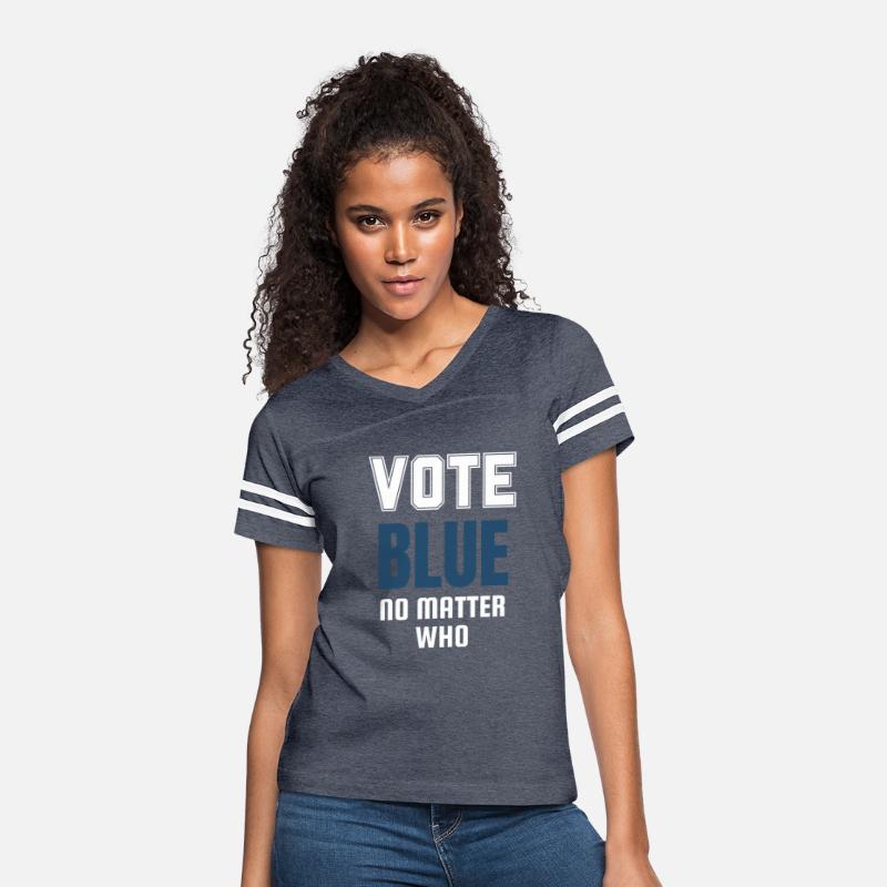 Vote Blue No Matter Who: Political Statement Tee