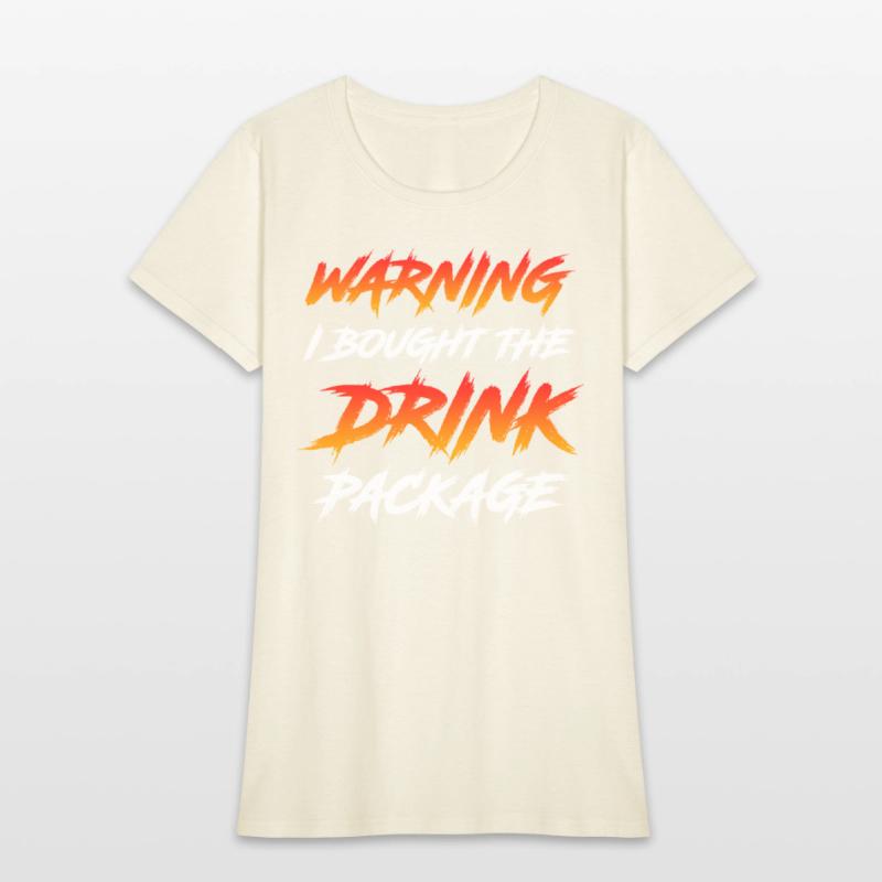 Warning I bought the drink package party