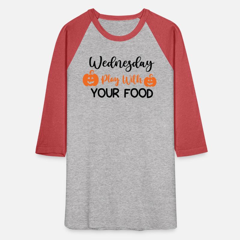 Wednesday Play With Your Food