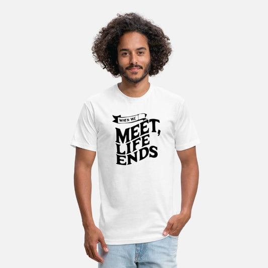 when we meet life ends