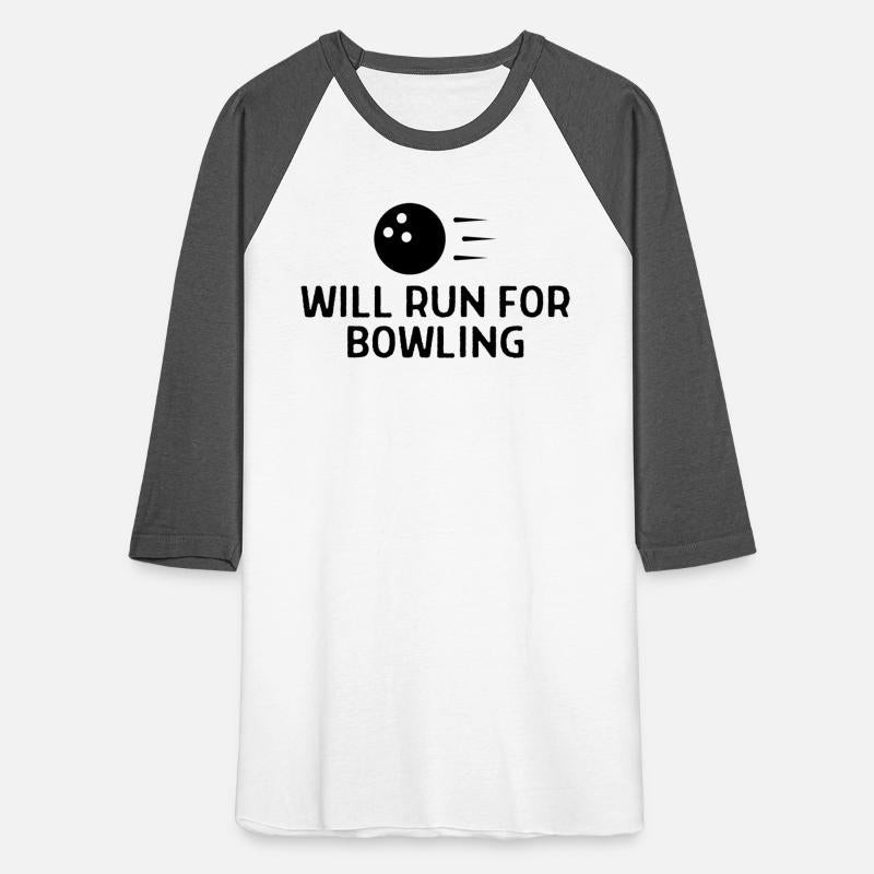 Will Run For Bowling Bowler Quote Saying