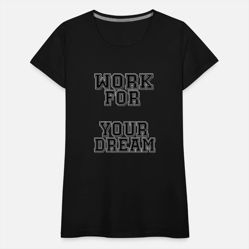 work for your dream