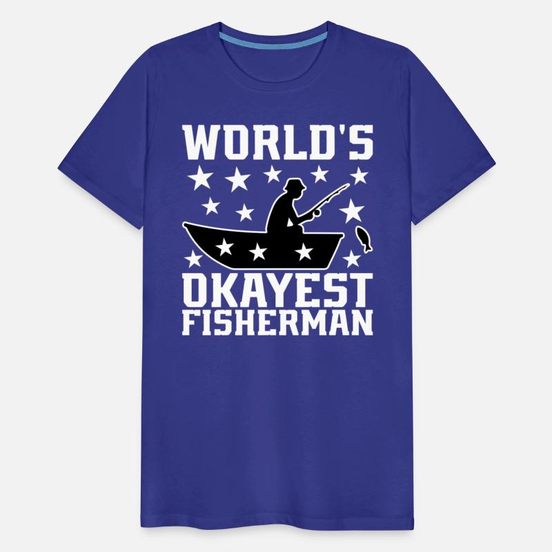 world s okayest fisherman