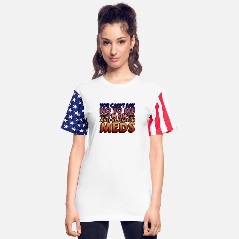 You Cant Say No To Me, I'm On Anti-Rejection Meds4